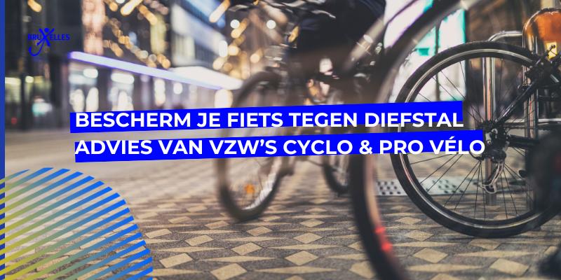 Bescherm je fiets tegen diefstal: advies van Cyclo en Pro Vélo