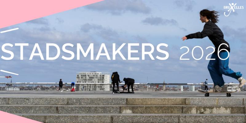 Brussel Stadsmakers 2026 oproep