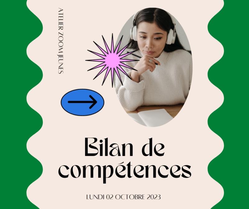 Atelier Zoom Jeunes : Bilan de compétences