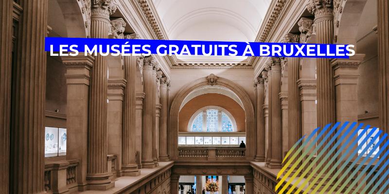 Des musées gratuits à Bruxelles !