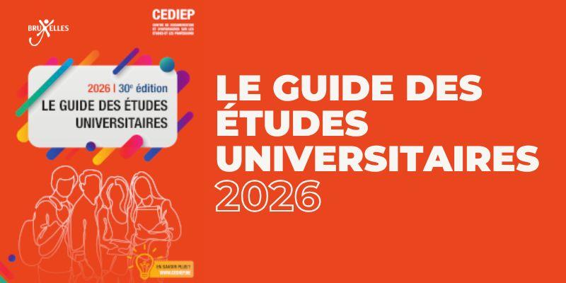 Le Guide des études universitaires 2026 du Cediep vient de sortir!