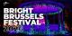 Le Bright Brussels Festival fête ses 10 ans!
