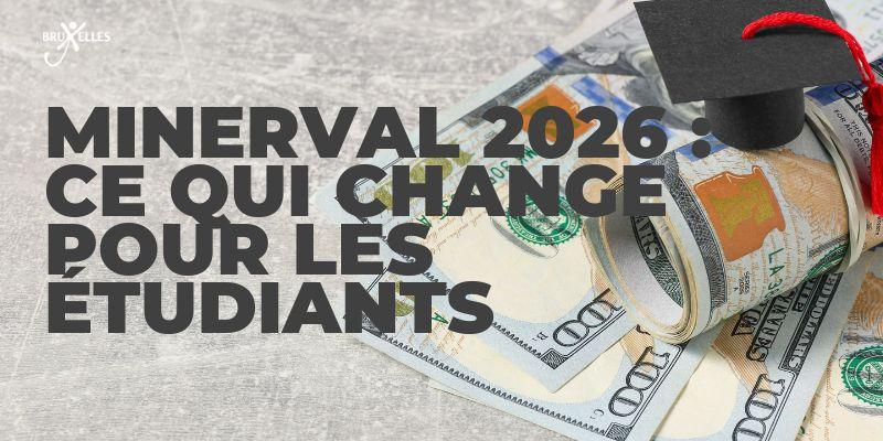 Des changements pour ton minerval à partir de septembre 2026 ?