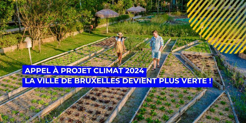 Participe à l'appel à projets Climat 2024 de la Ville de Bruxelles
