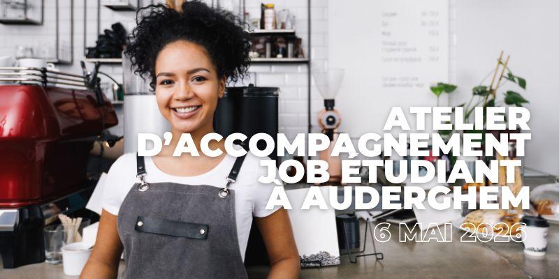 Trouver un job étudiant : des ateliers pour t’aider à te lancer à Auderghem