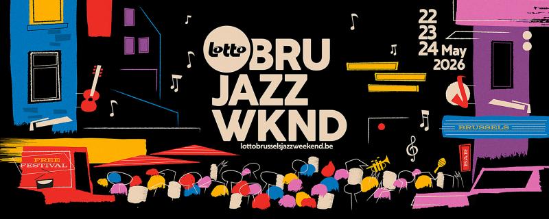 Lotto Brussels Jazz Weekend 2026 : trois jours de concerts gratuits au cœur de Bruxelles