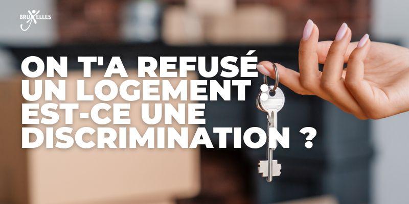 On t'a refusé un logement : est-ce une discrimination ?