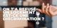 On t'a refusé un logement : est-ce une discrimination ?