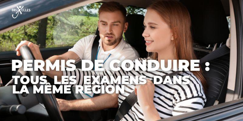 Permis théorique et pratique : tu devras bientôt passer tes examens de conduite dans la même Région