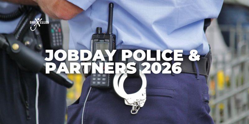 Jobday Police & Partners : découvre les métiers de la sécurité à Bruxelles