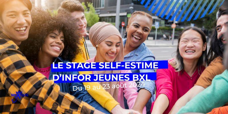 Le stage Self-Estime d'Infor Jeunes Bruxelles est de retour cet été