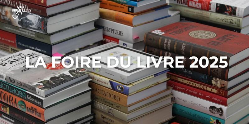 Foire du Livre de Bruxelles 2025 : "Habiter le monde"