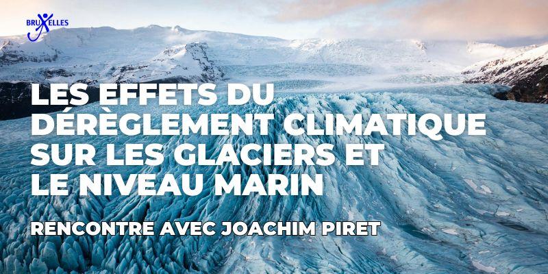 Les effets du dérèglement climatique sur les glaciers et le niveau marin – Rencontre avec Joachim Piret, doctorant à la VUB