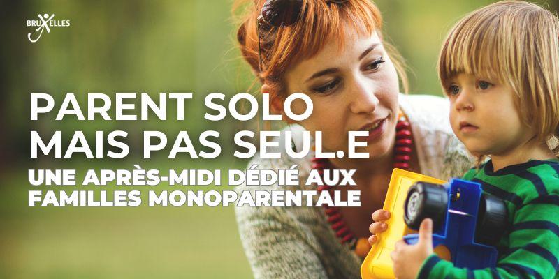 Après-midi dédiée aux parents solos à Ixelles
