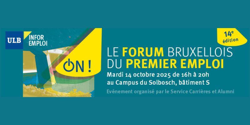 Forum ON ! : Participe au forum Bruxellois du Premier Emploi