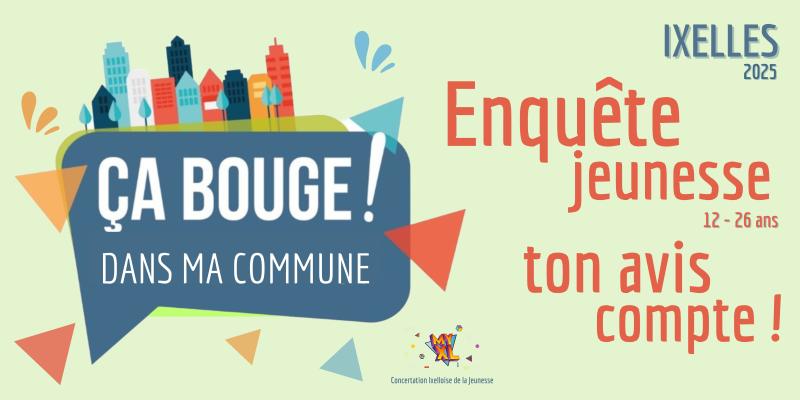 Donne ton avis et fais bouger Ixelles : participe à la grande enquête jeunesse !